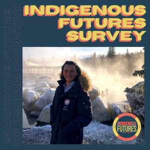https://www.cnay.org/wp-content/uploads/2020/08/Indigenous-Futures-Survey-300x300.png