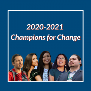 https://www.cnay.org/wp-content/uploads/2020/10/Copy-of-Copy-of-Center-for-Native-American-Youth-Extends-2020-Champions-for-Change-Another-Year-300x300.png