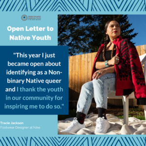 https://www.cnay.org/wp-content/uploads/2021/06/This-year-I-just-became-open-about-identifying-as-a-Non-binary-Native-queer-and-I-thank-the-youth-in-our-community-for-inspiring-me-to-do-so-2-300x300.png