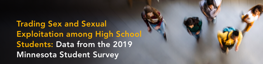 Trading Sex and Sexual Exploitation among High School Students: Data from the 2019 Minnesota Student Survey