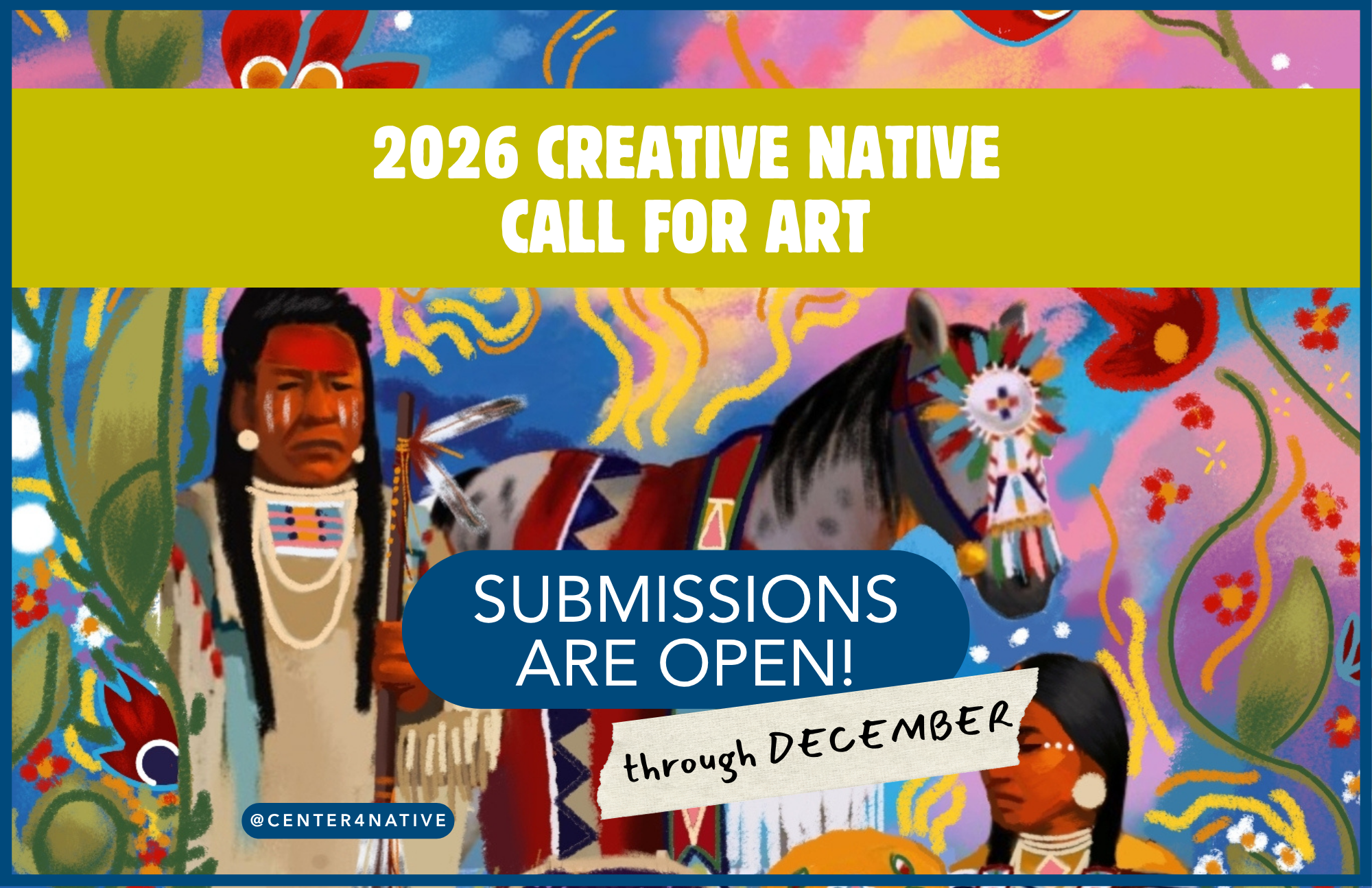 Submissions are OPEN: 2026 Creative Native Call for Art